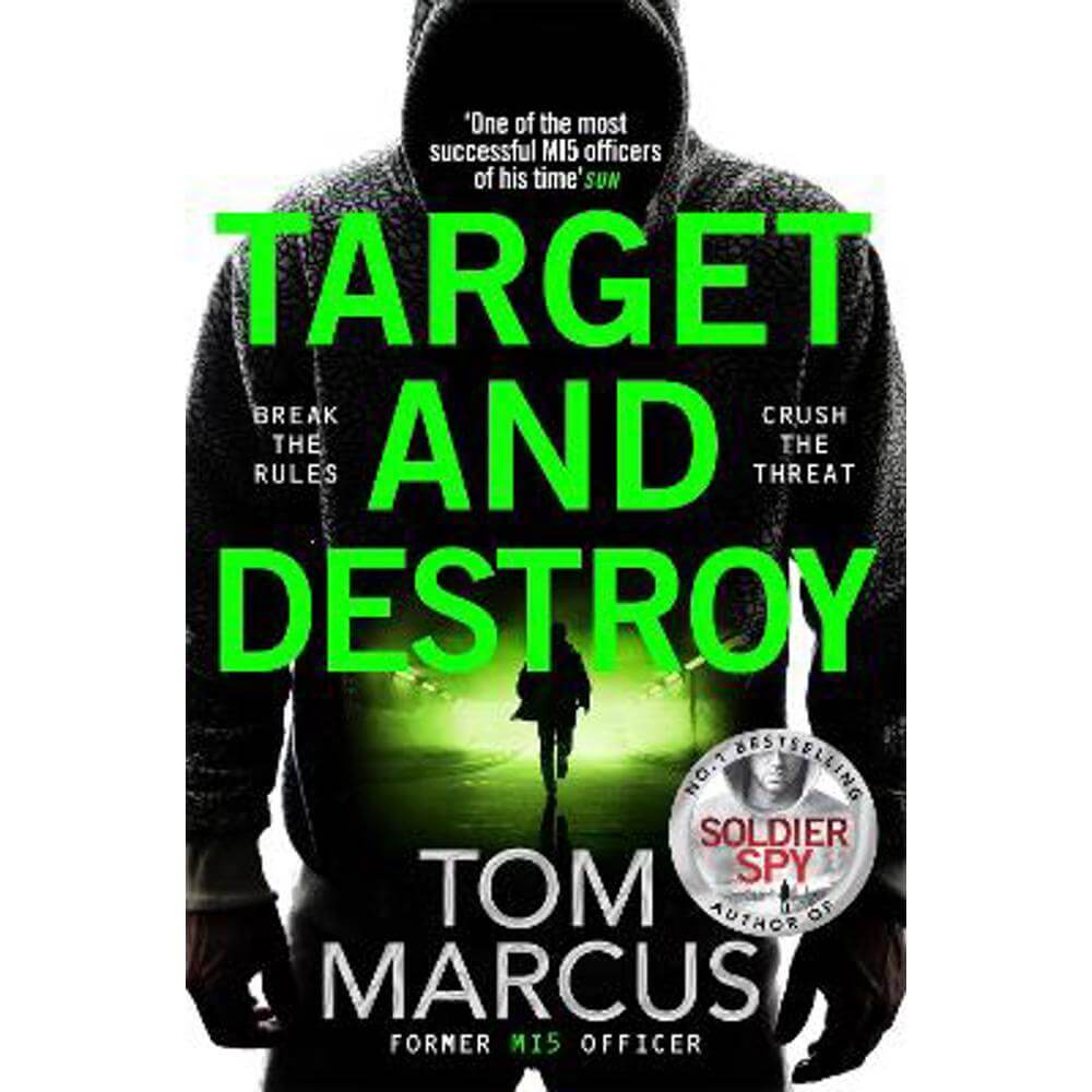 Target and Destroy: Former MI5 Officer Tom Marcus Returns With a Pulse-Pounding Espionage Thriller (Paperback)